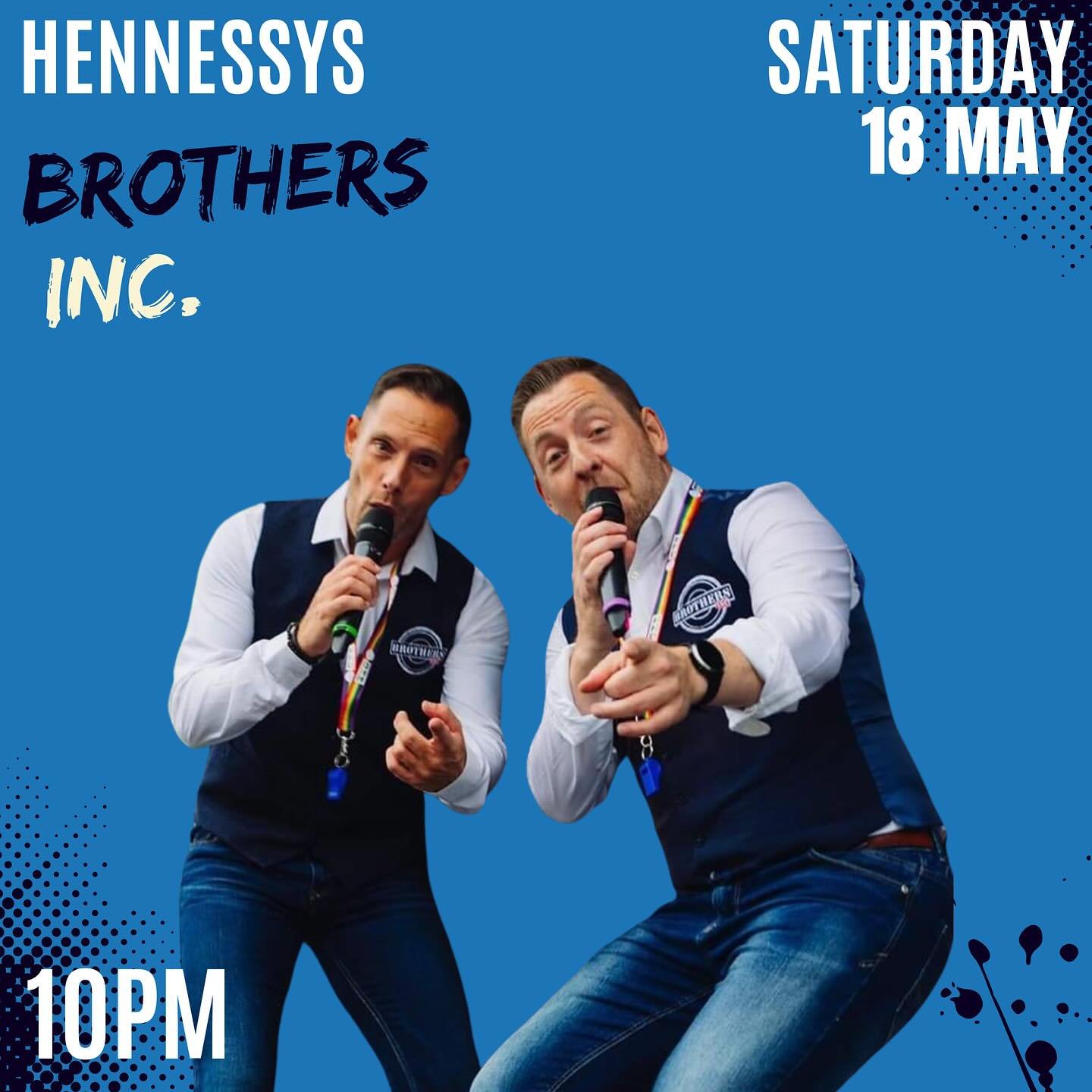 Coming to @hennessysomagh this weekend . . . 

S A T U R D A Y  1 8  M A Y 
𝐁𝐫𝐨𝐭𝐡𝐞𝐫𝐬 𝐈𝐧𝐜.
Dancing from 10pm 
DJ STEVIE from midnight 
#dontmissit #saturday #live