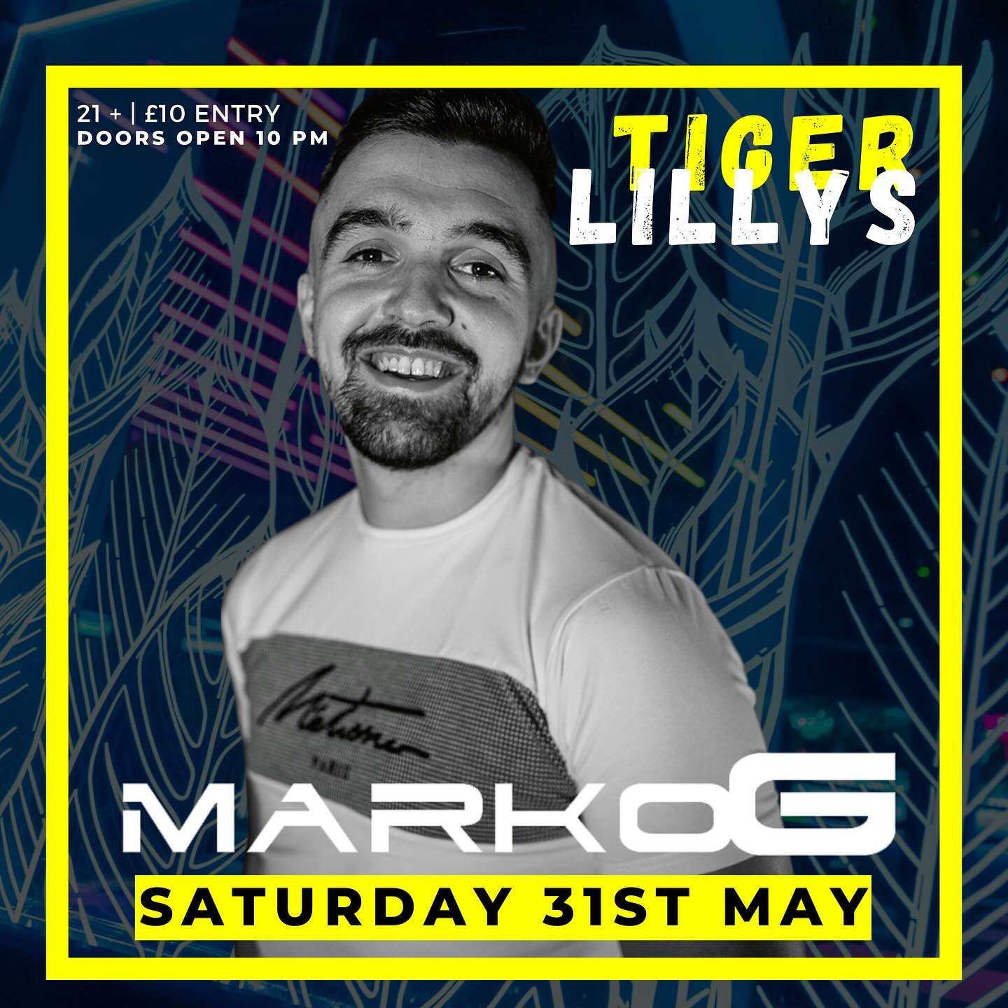 𝗠 𝗮 𝗿 𝗸 𝗼  𝗚
Back to raise the roof!!!
Supplying the #tunes this Saturday from 10pm 🙌 
#tigerlillys #letsroar