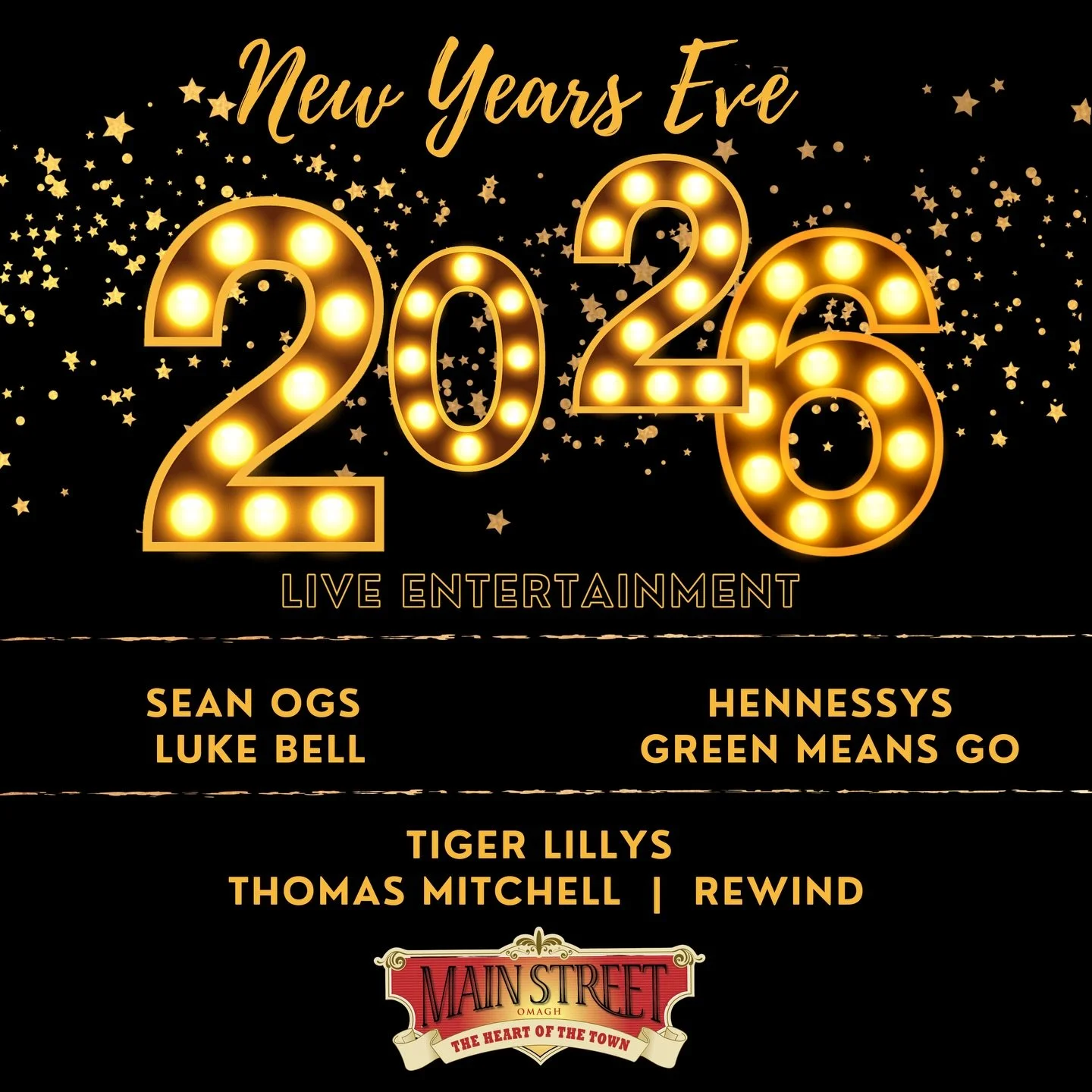 🌟 𝙉𝙀𝙒 𝙔𝙀𝘼𝙍𝙎 𝙀𝙑𝙀 🌟 

Time to Sparkle &amp; Shine 

SEAN OGS ✨ LUKE BELL

HENNESSYS ✨ GREEN MEANS GO

TIGER LILLYS ✨ THOMAS MITCHELL | REWIND

#newyearseve #2025 #2026