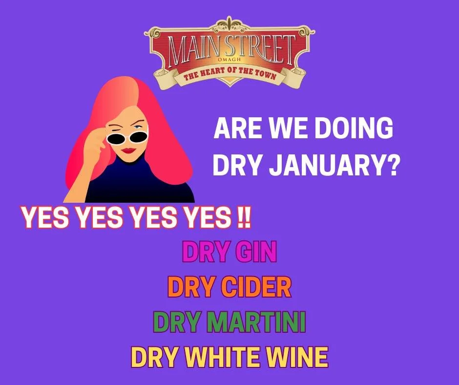 Yes, we are!! 😜😜😄🥳 ....... serving lots of dry alcoholic drinks! We also have a range of draught and bottled 00% non-alcoholic drinks, so there's no need to sit in the house with the January Blues - join us in Mainstreet Complex Omagh , Rue Main 
