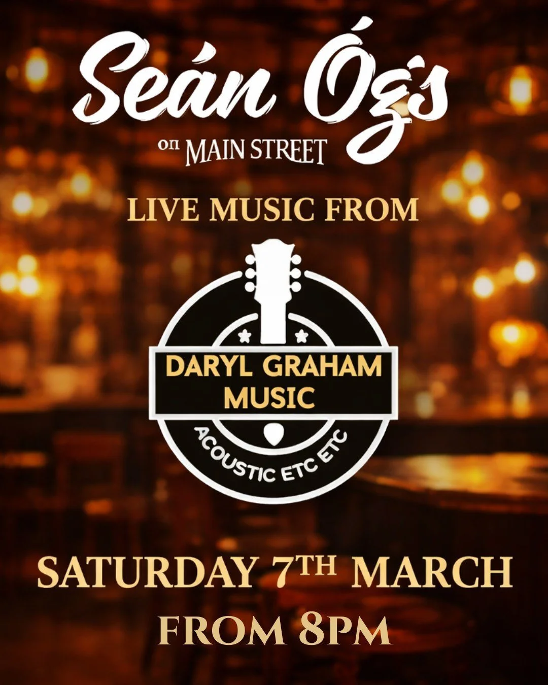 🎶 LIVE AT SE&Aacute;N &Oacute;GS 🎶@mainstreetomagh Se&aacute;n &Oacute;g&rsquo;s Omagh 

Set the tone for your Saturday night with live acoustic music from Daryl Graham 🔥
Great company, Good pints and a Proper Main Street atmosphere.

🗓 Saturday 