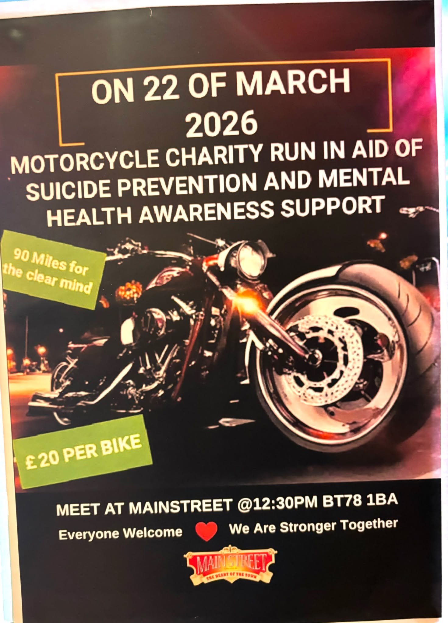 🏍️ Mainstreet Omagh is proud to support this important event 🖤

On 22nd March 2026, a Motorcycle Charity Run will take place in aid of Suicide Prevention and Mental Health Awareness Support.

📍 Meeting at Mainstreet, Omagh (BT78 1BA)
🕧 12:30PM
💷