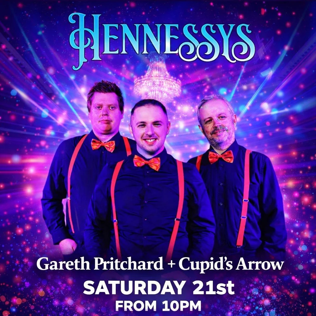 🎶 LIVE AT HENNESSY'S 🎶

Get ready for a brilliant night of music as Gareth Pritchard + Cupid&rsquo;s Arrow take the stage!

📅 Saturday 21st
⏰ From 10PM
📍 Hennessy&rsquo;s

Expect great tunes, a packed dance floor, and a fantastic atmosphere all n