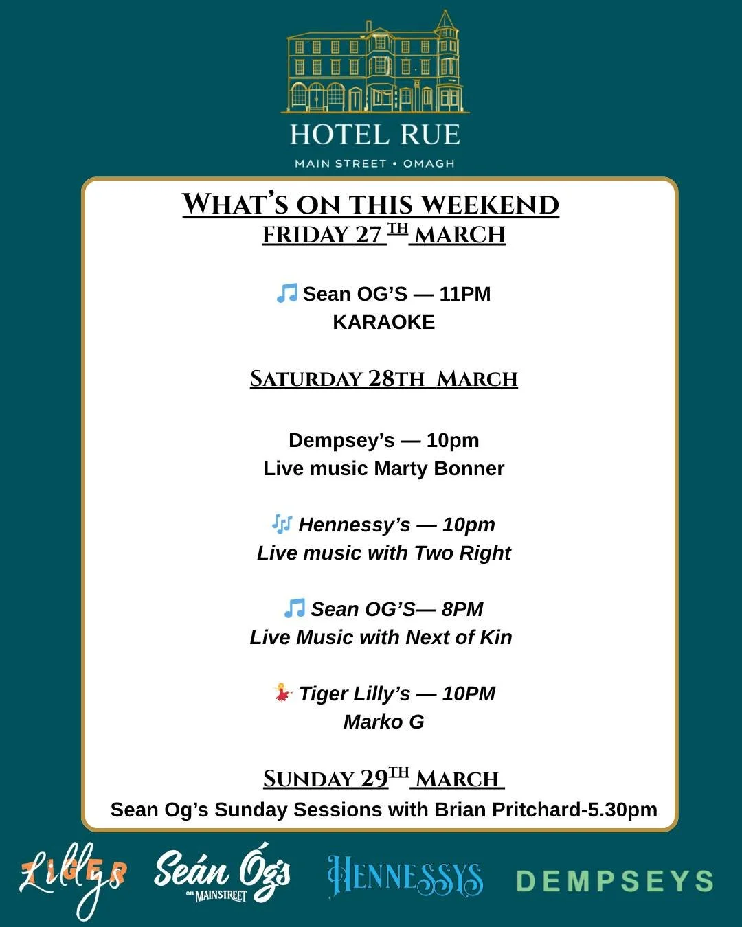 🎉 What&rsquo;s On This Weekend at Hotel Rue, Main Street Omagh 🎉

Get ready for a packed weekend of music, karaoke, and great vibes 👇

FRIDAY 27TH MARCH
🎤 Sean Og&rsquo;s &mdash; Karaoke from 11PM
Warm up those vocal cords and take the stage!

SA