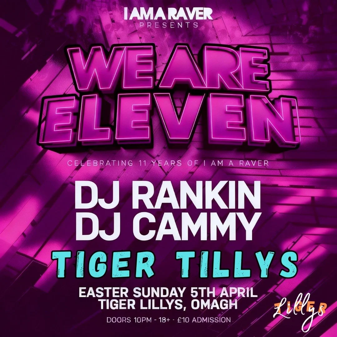 🚨 TONIGHT OMAGH&hellip; WE GO AGAIN 🚨 

🔥 I AM A RAVER RETURNS 🔥
 💜 WE ARE ELEVEN 💜

This isn&rsquo;t just a night out&hellip; this is a FULL BLOWN RAVE EXPERIENCE 🔊
Energy high, tunes heavy, crowd bouncing from the minute doors open 🕺💥

🎧 