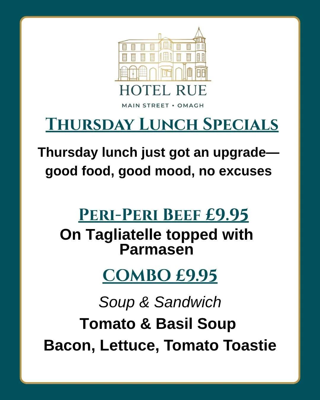 Thursday lunch just got a serious upgrade 👀🔥

We&rsquo;re serving up comfort and flavour at **Hotel Rue, Omagh** &mdash; and honestly&hellip; you&rsquo;ve no excuse not to treat yourself 😏

🍝 **Peri-Peri Beef (&pound;9.95)**
On tagliatelle, finis