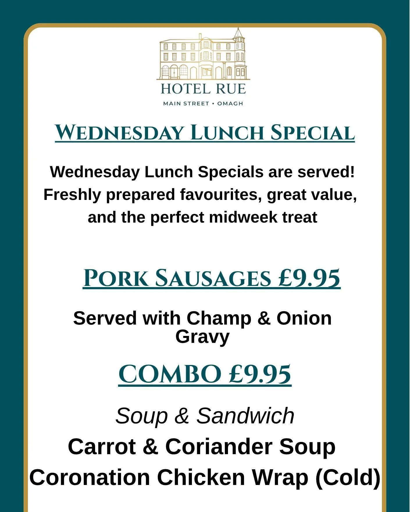 🍽️ Wednesday Lunch Specials at Hotel
Rue 🍽️

Take the hassle out of lunchtime and join us for our
delicious Wednesday specials, freshly prepared and full
of flavour.
🌭 Pork Sausages &ndash; &pound;9.95
Served with creamy champ and rich onion gravy