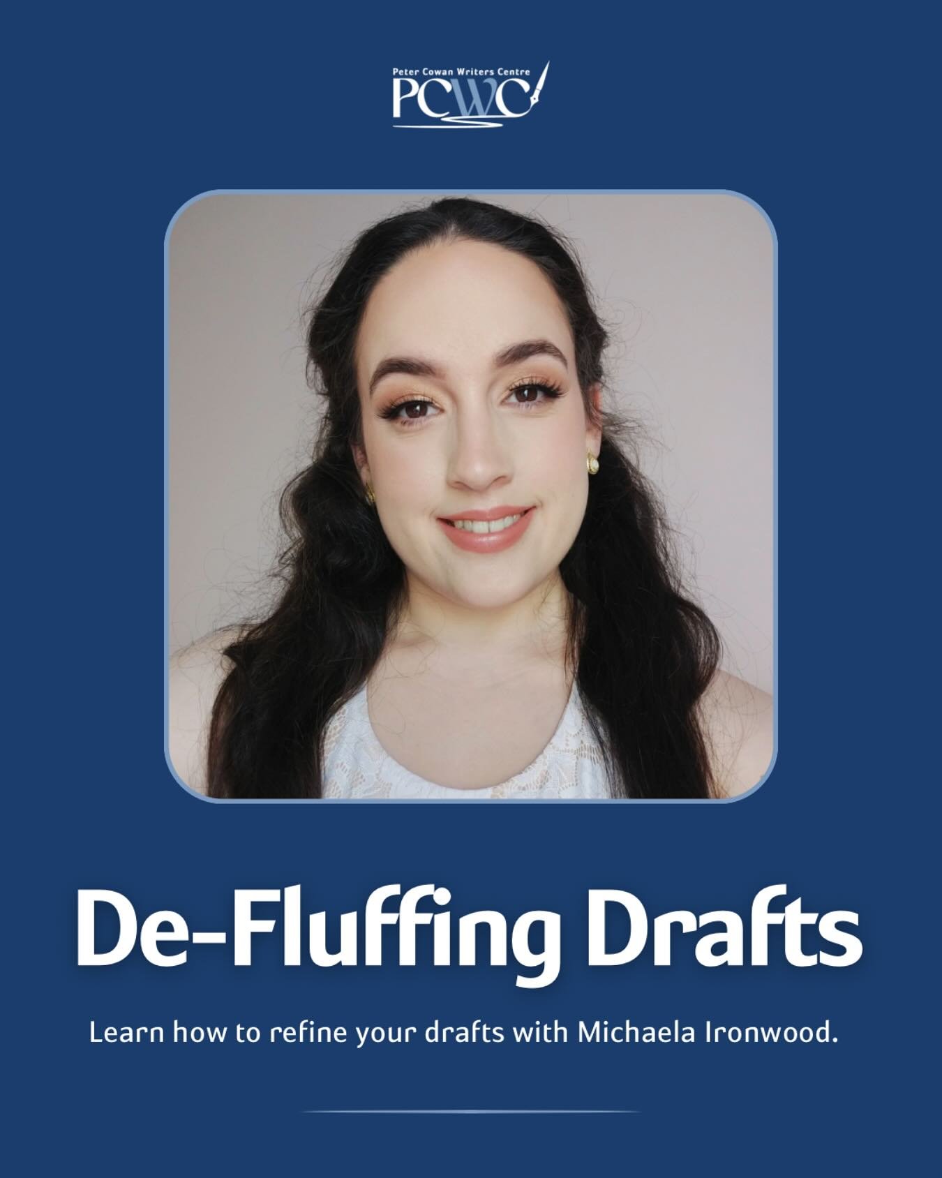 We’re excited for Michaela Ironwood to return to PCWC with a self-editing workshop! π€©
De-Fluffing Drafts is an introduction to self-editing prose. You will explore the different ways writing can be “fluffed” up during drafting and