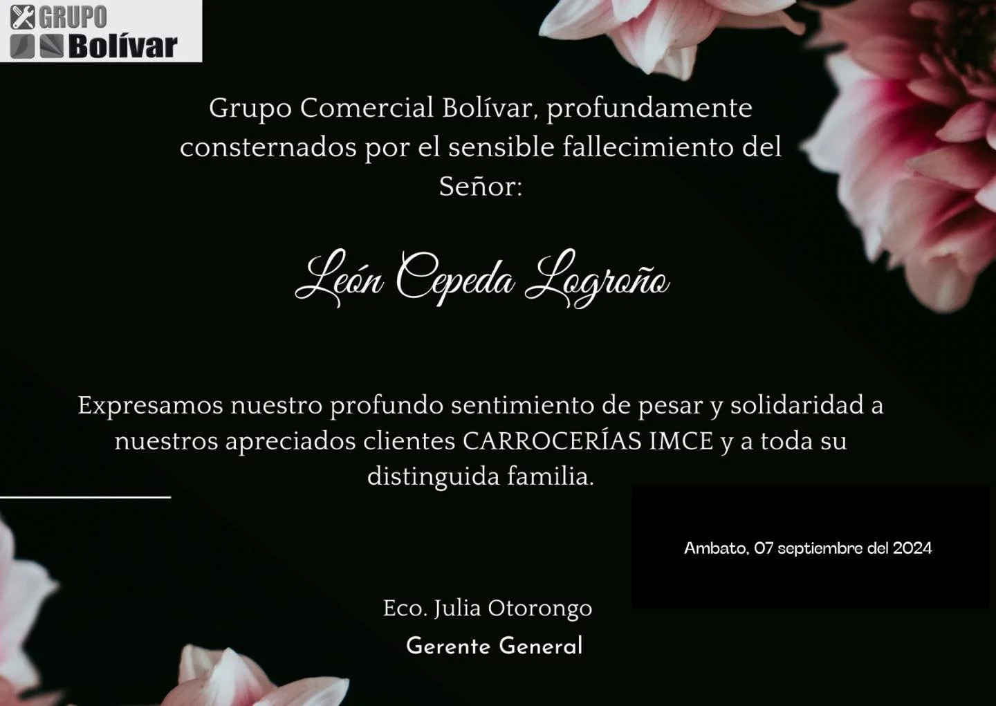 Grupo Comercial Bol&iacute;var extiende la nota de pesar y solidaridad a nuestros apreciados clientes Carrocer&iacute;as IMCE y a toda su distinta familia por tan irreparable p&eacute;rdida.