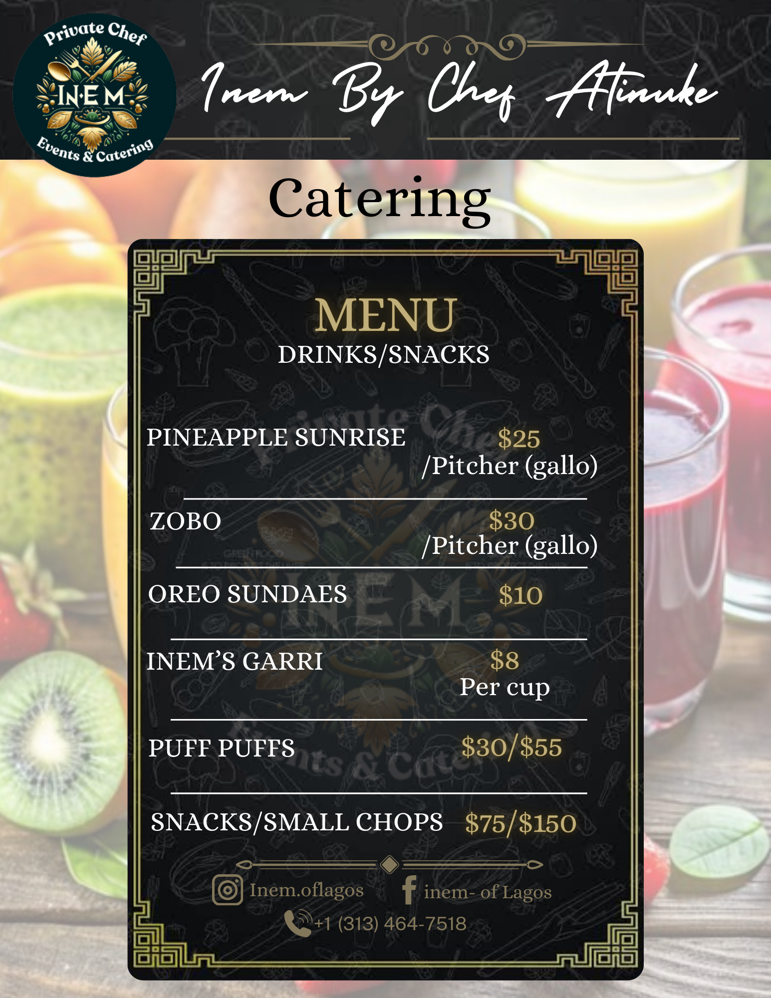 Catering menu from INEM Events & Catering, featuring drinks and snacks such as pineapple sunrise, zobo, Oreo sundaes, INEM's garri, puff puffs, and small chops, with prices listed for each item.