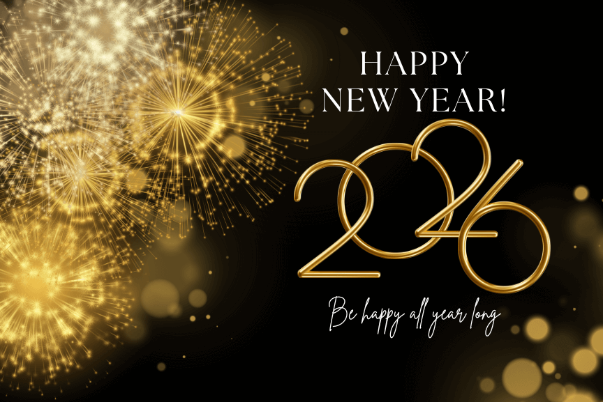 Happy New Year 2026! Be happy all year long.