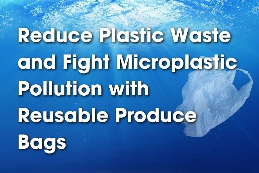 Tips for Using Reusable Produce Bags: Ultimate Eco-Friendly Guide