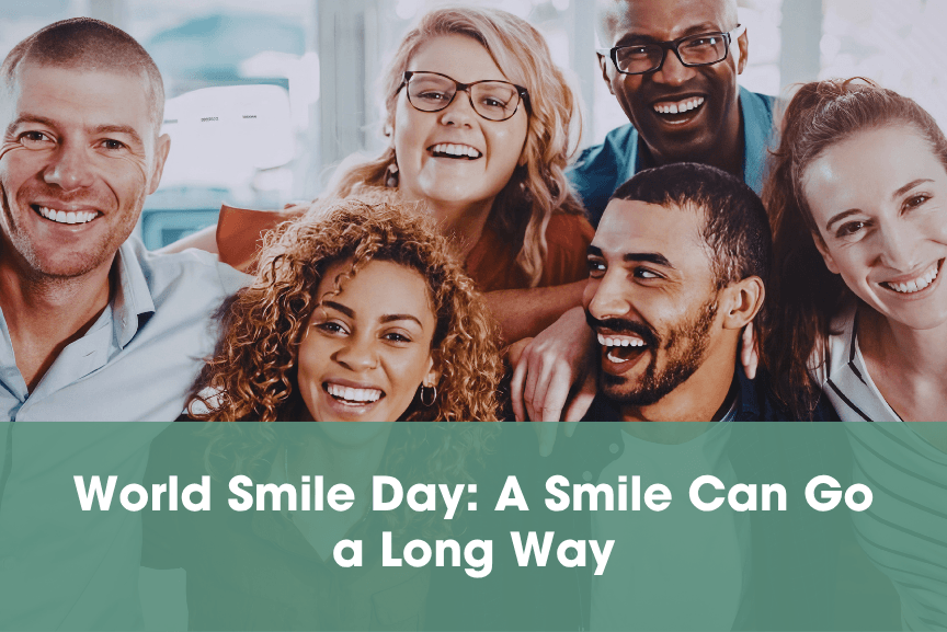 World Smile Day: A Smile Can Go a Long Way