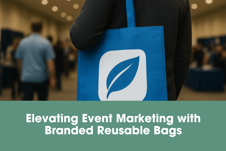 Elevating Event Marketing with Branded Reusable Bags