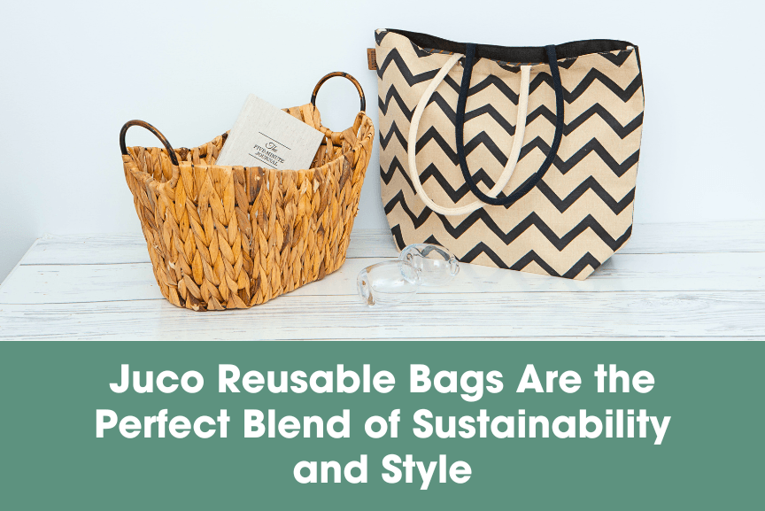 Juco Reusable Bags Are the Perfect Blend of Sustainability and Style