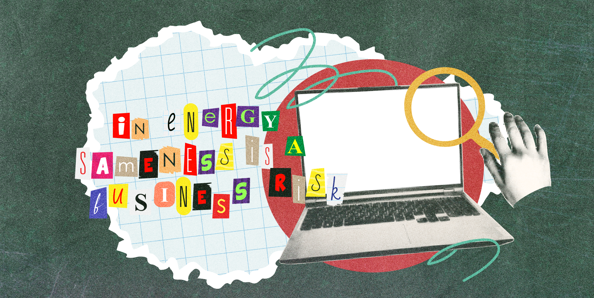 In Energy, Sameness Is a Business Risk