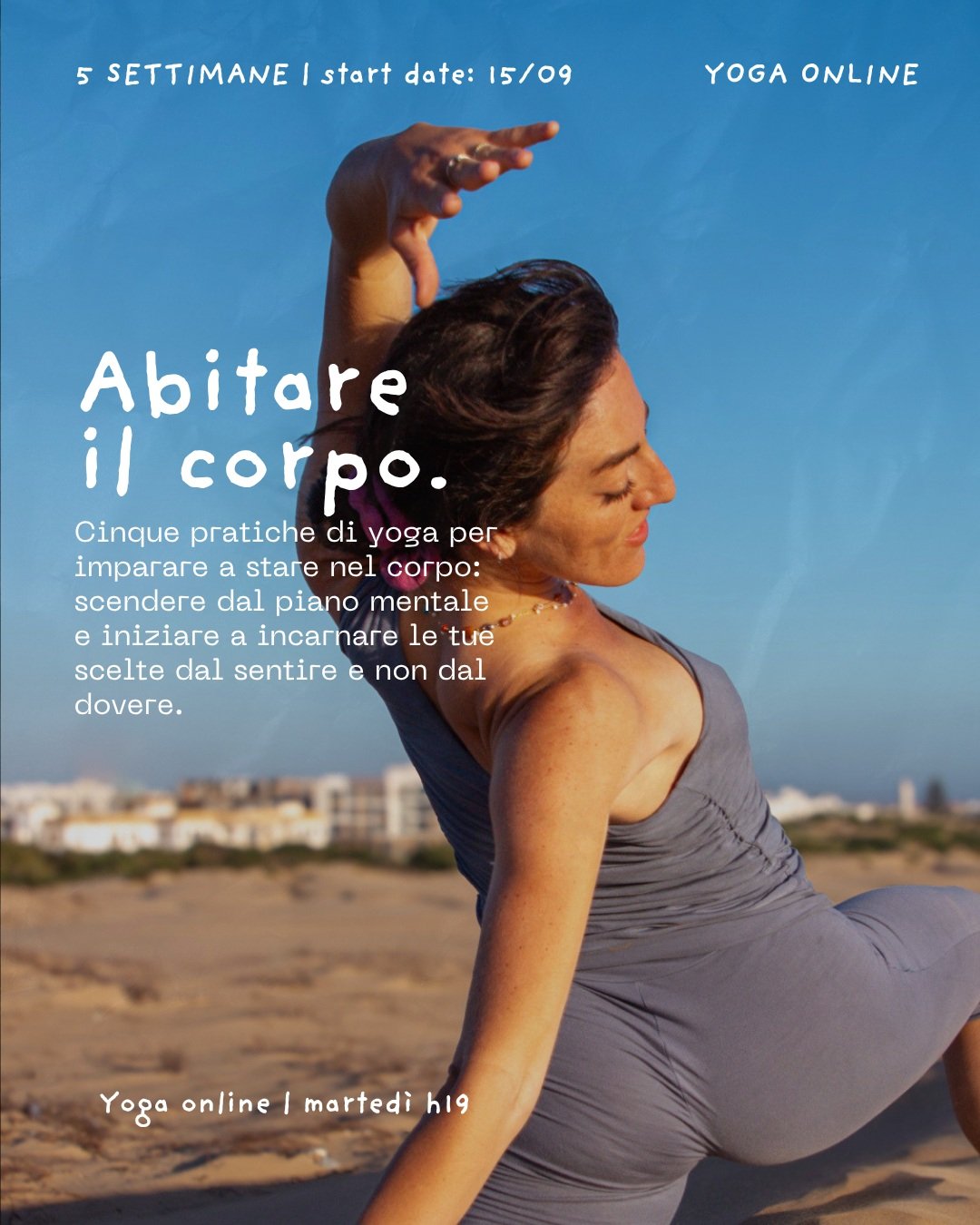 Se ti riconosci in una persona molto mentale, forse il percorso di yoga online Abitare il corpo pu&ograve; fare per te.

Cinque pratiche di yoga per imparare a stare nel corpo: scendere dal piano mentale e iniziare a incarnare le tue scelte dal senti