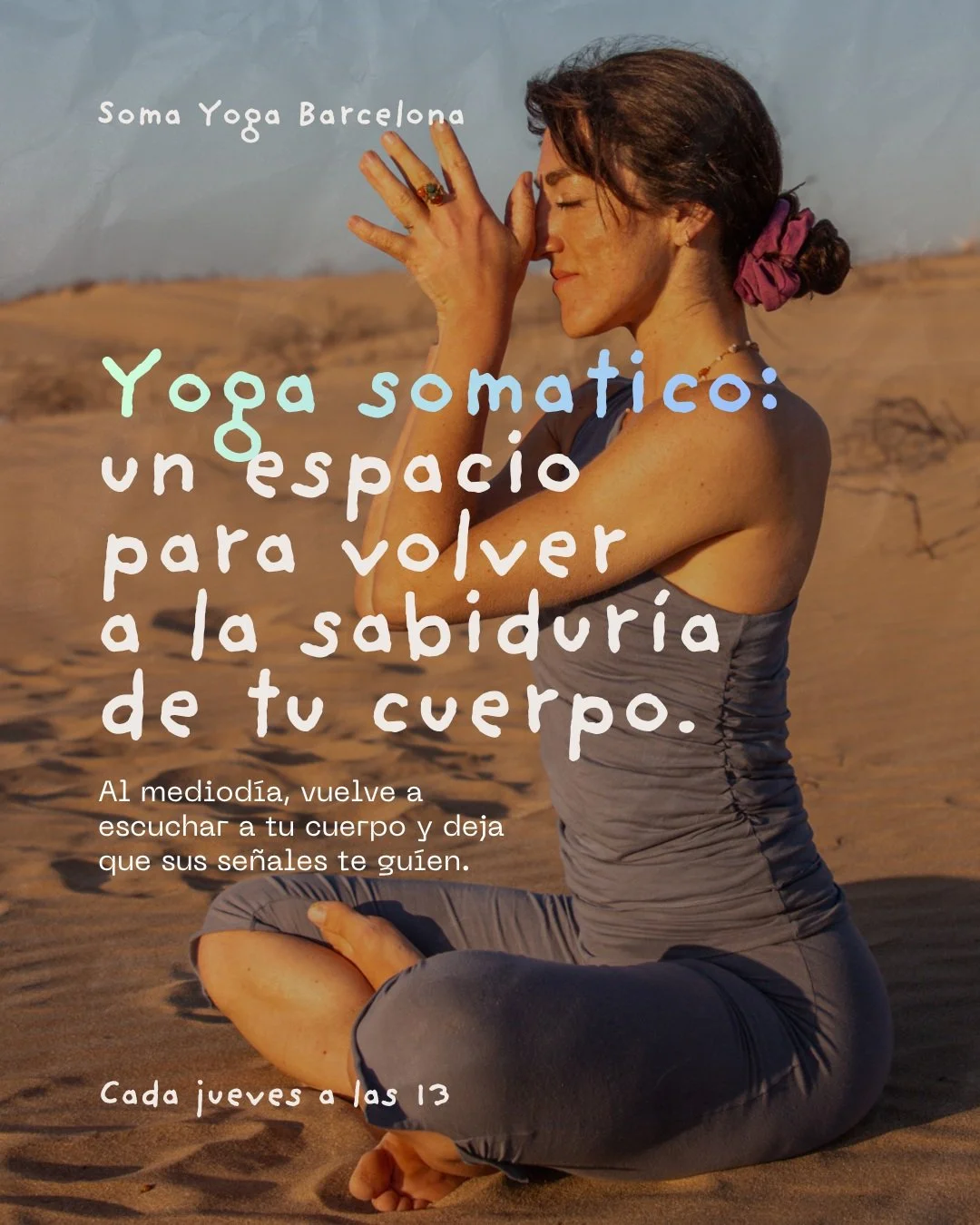 Cada jueves a las h13 nos vemos a @somayogabcn para una practica de yoga con enfoque somatico.

Bajamos el ritmo, regulamos el sistema nervioso y volvemos a escuchar el cuerpo.

"Som&aacute;tico" significa desde dentro: en vez de ejecutar l