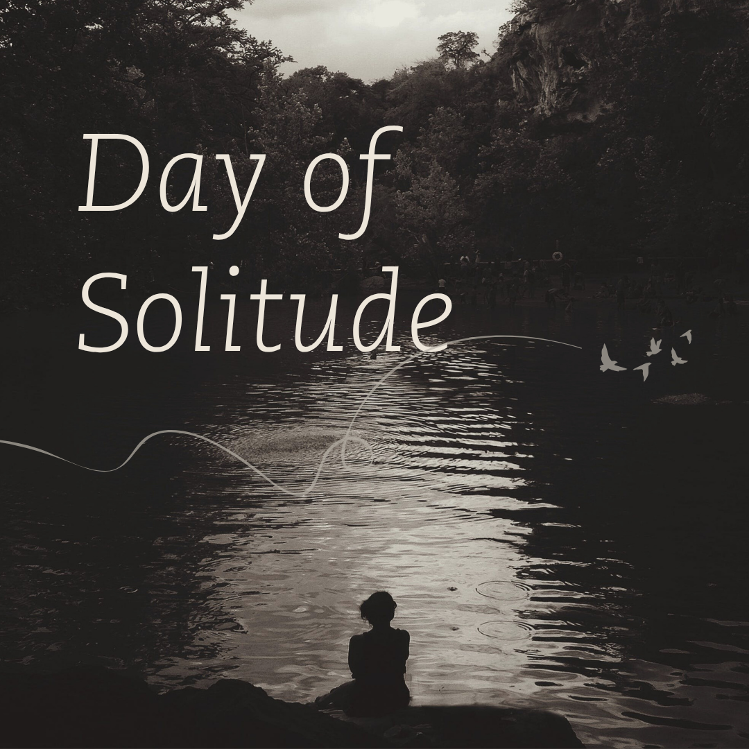 Day of Solitude