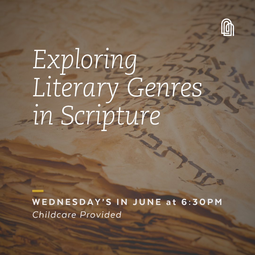 Summer Class: Exploring Literary Genres in Scripture