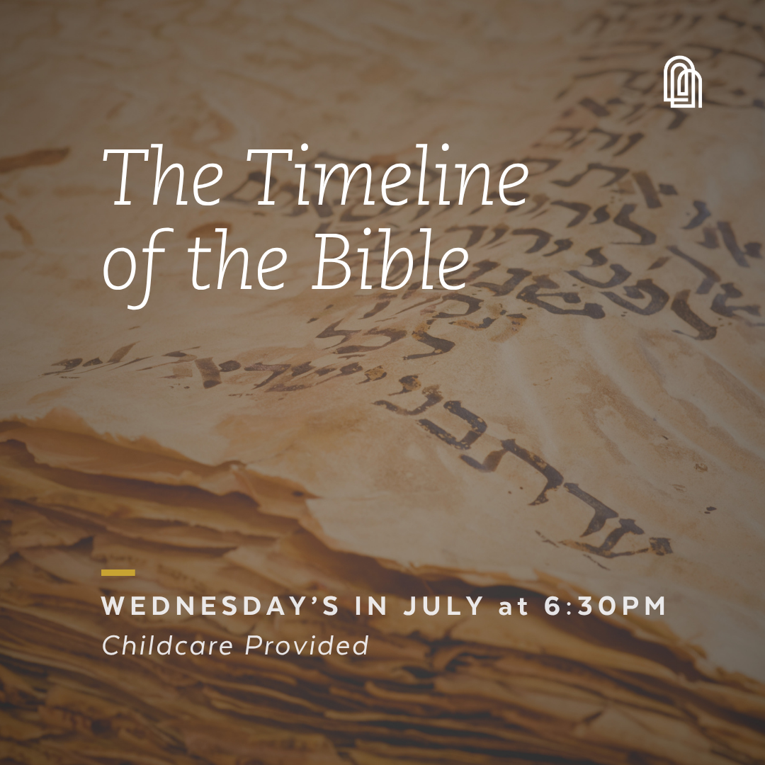 Summer Class: The Timeline of the Bible