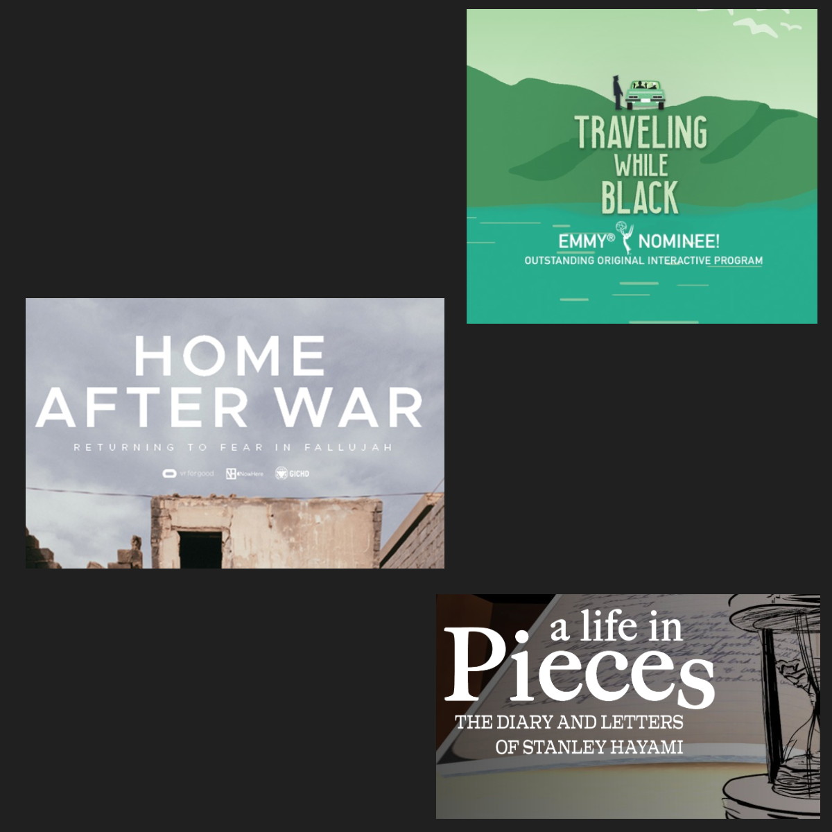 VR experiences - The first cover titled "Home After War" with a cloudy sky and destroyed building. The second cover titled "Traveling While Black" with a green landscape and a car. The third cover titled "A Life in Pieces" with a notebook and sketch.