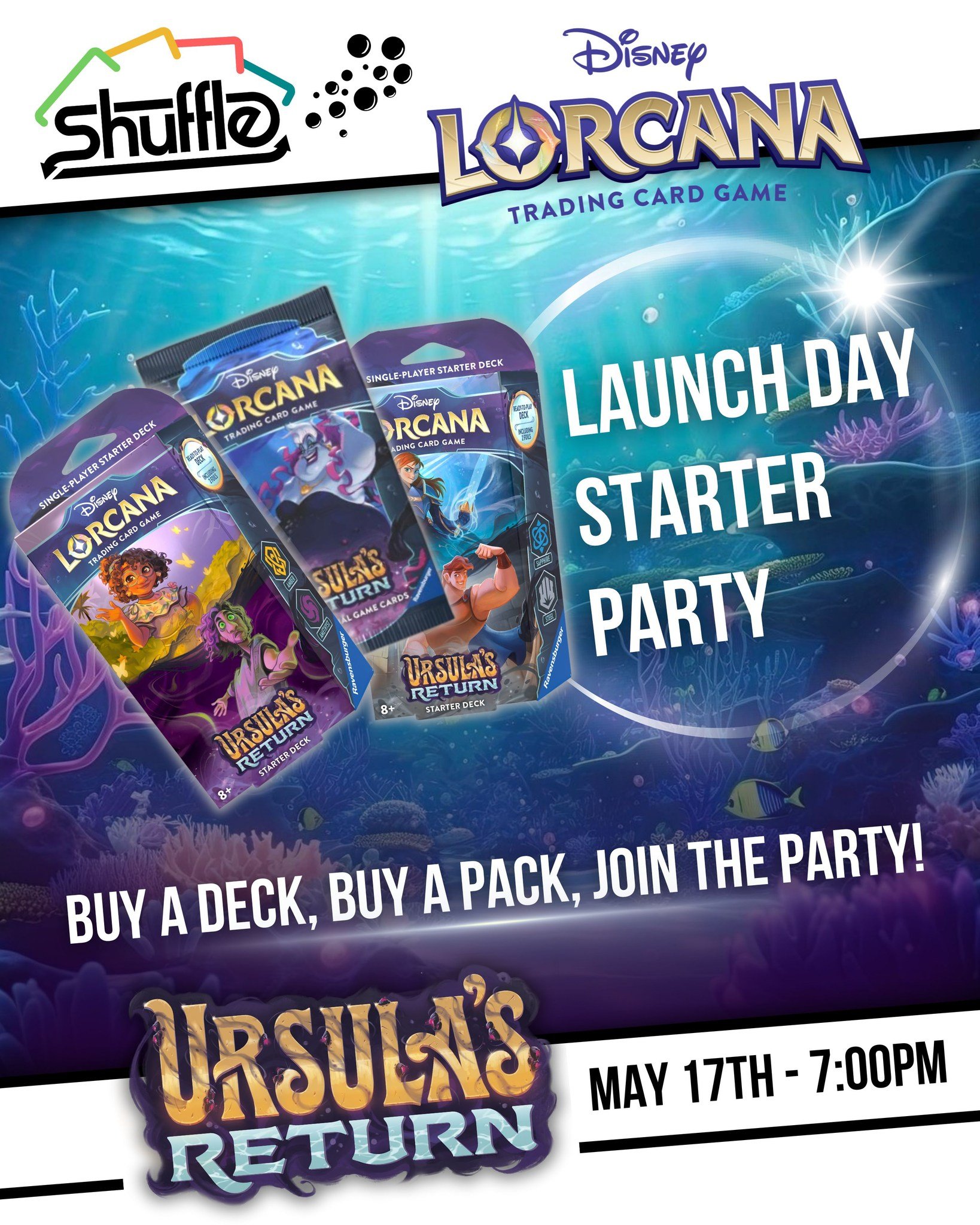 Ursula's Return is almost upon us, so it's time for a...

Lorcana Launch Day Starter Party!

On May 17th, we will be celebrating the new set with a Disney shindig! Come collect your new cards, modify a starter deck and play some organised matches for