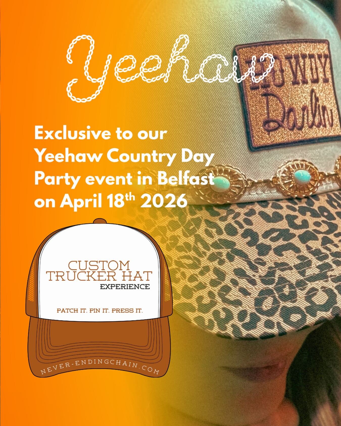 BELFAST&hellip; we&rsquo;re levelling 👏 things 👏 UP 🤠🔥

We&rsquo;re bringing you an EXCLUSIVE experience at our Yeehaw Country Day Party on Saturday, April 18th at Revolucion de Cuba Belfast &hellip;

✨ THE NEVER ENDING CHAIN TRUCKER HAT BAR ✨

S