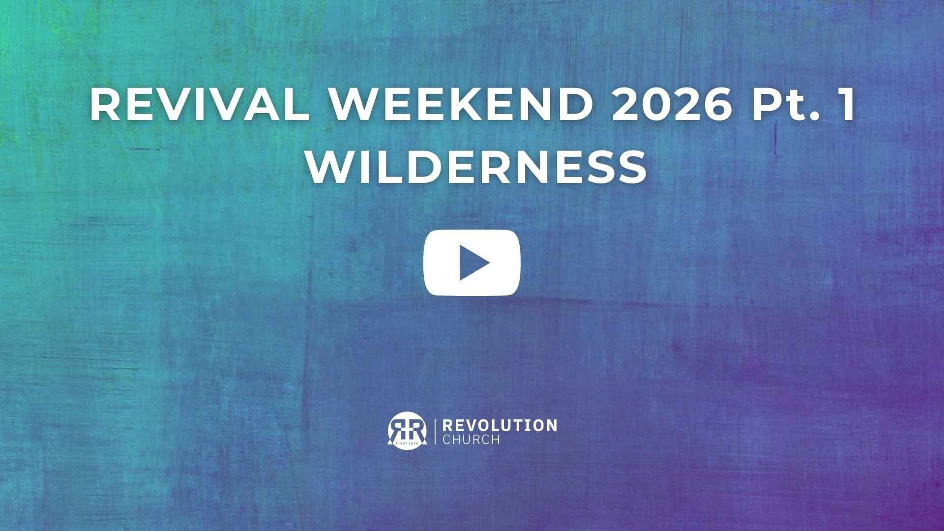 Wilderness | Revival Weekend 2026 Pt. 1