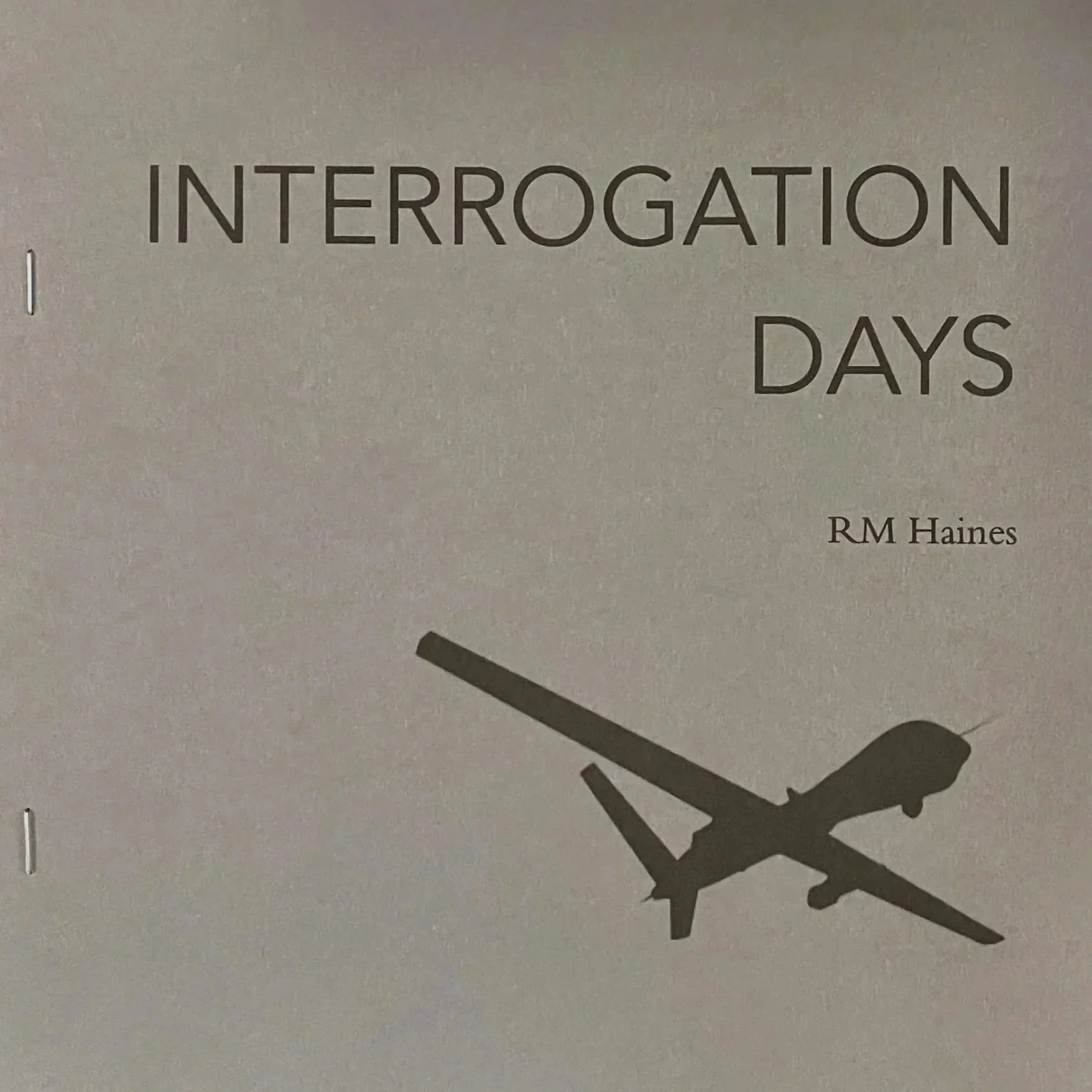 INTERROGATION DAYS by RM Haines
