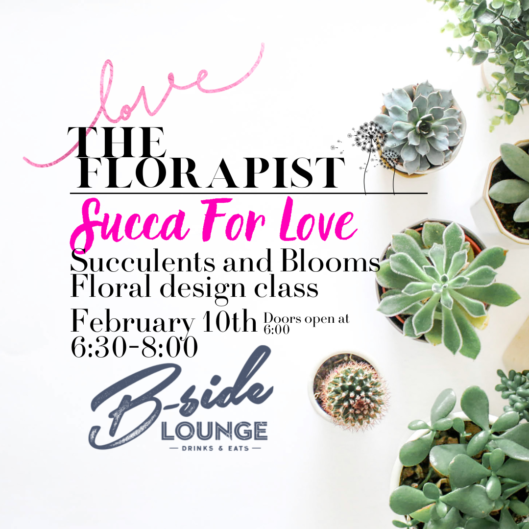 Succa For Love Floral design class