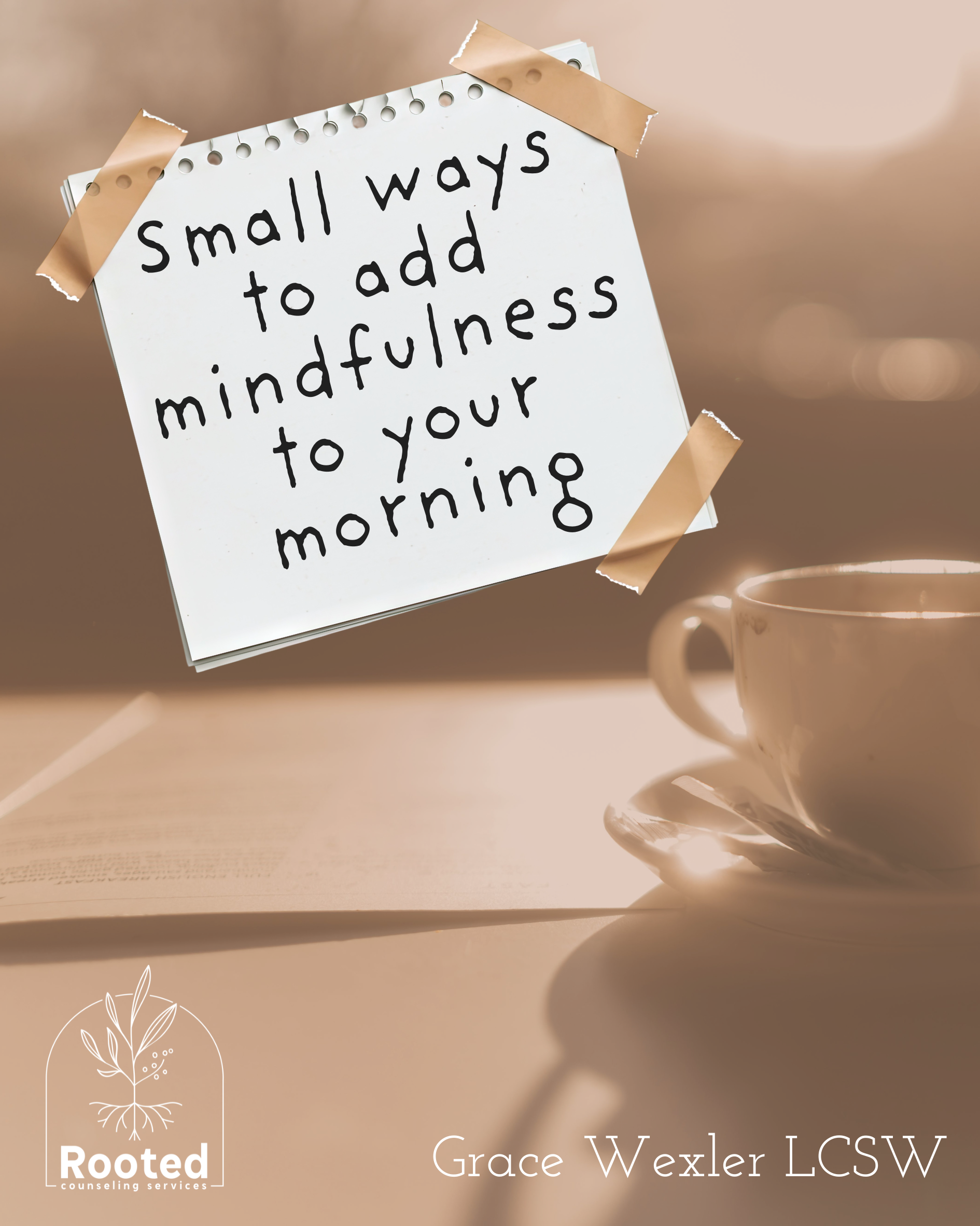 Small Ways To Add Mindfulness To Your Morning