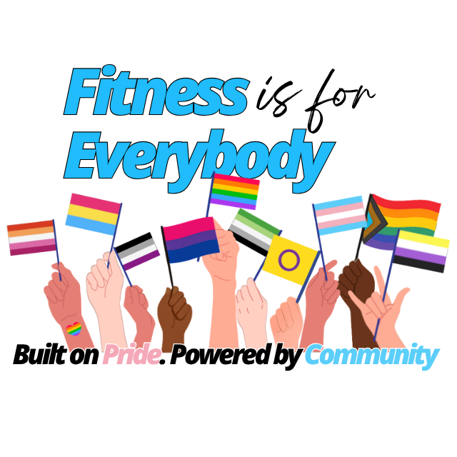 Illustration of diverse hands holding Pride flags with the text 'Fitness Everybody' and the slogan 'Built on Pride. Powered by Community' in the background.