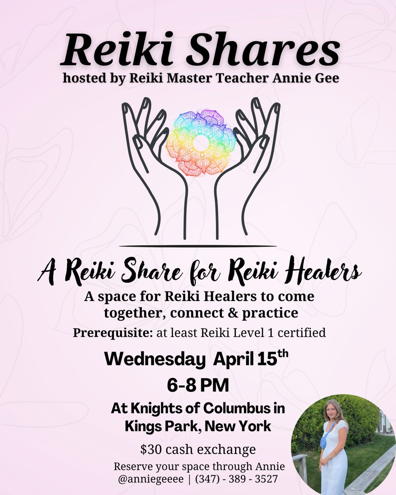 Long Island Reiki Healers 🌿✨

Let&rsquo;s gather together for an evening of connection, practice, and positive healing energy flow. 🤲🏻

💫 Reiki Shares hosted by me, Reiki Master Teacher Annie Gee
📅 Wednesday April 15th 
⏰  6:00-8:00pm 
📍 Kings 