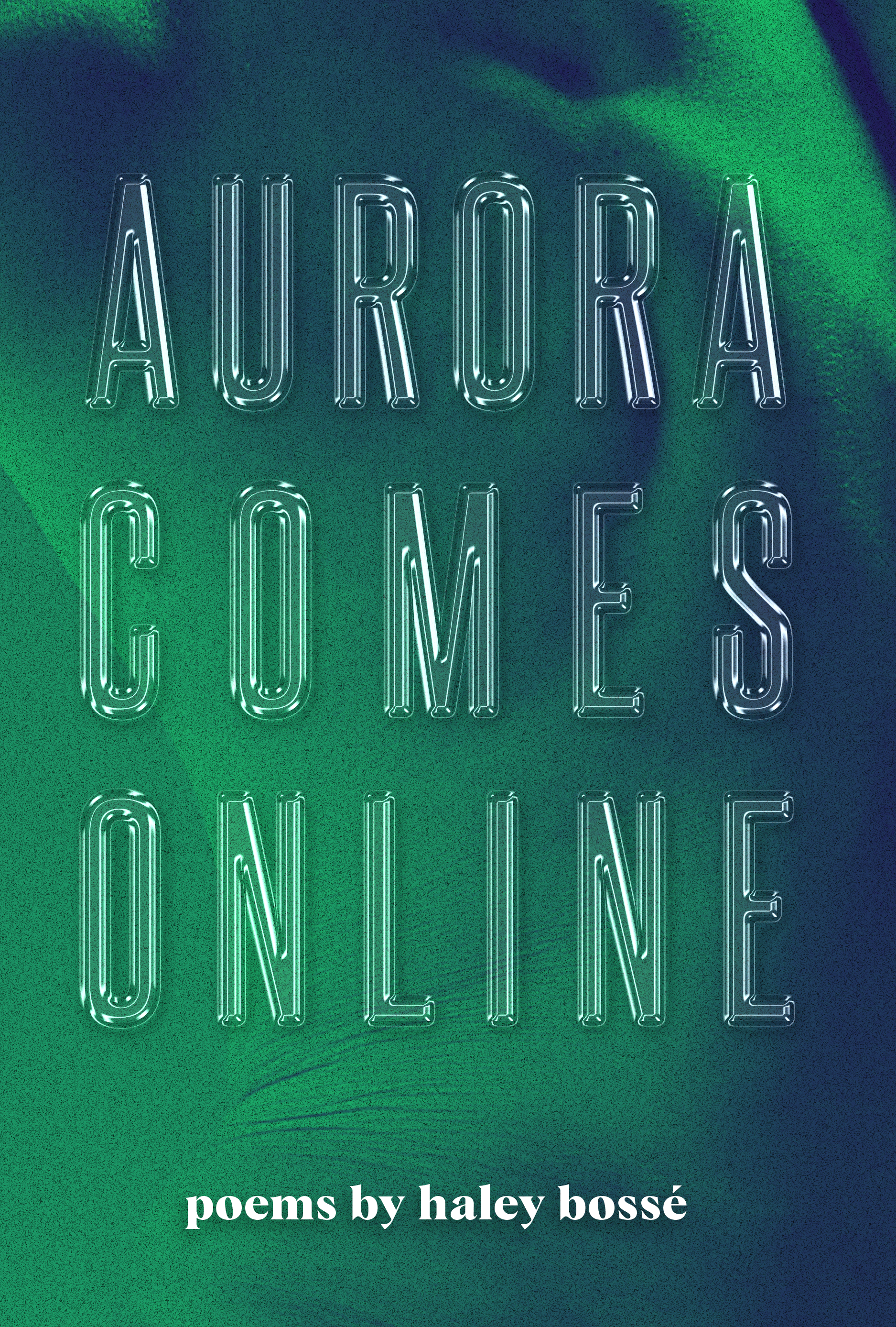 Aurora Comes Online — Haley Bossé