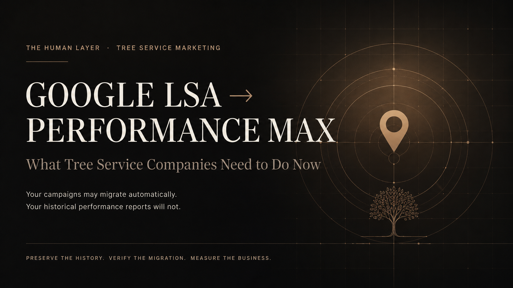 Google Is Moving Local Services Ads Into Performance Max: What Tree Service Companies Need to Do Now