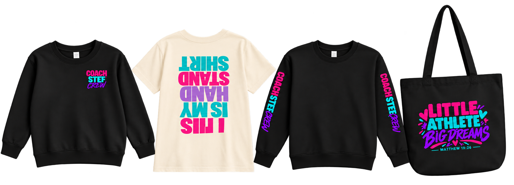 Coach Stef Crew apparel collection featuring black sweatshirts, a cream graphic T-shirt, and a black tote bag with colorful Little Athlete Big Dreams lettering