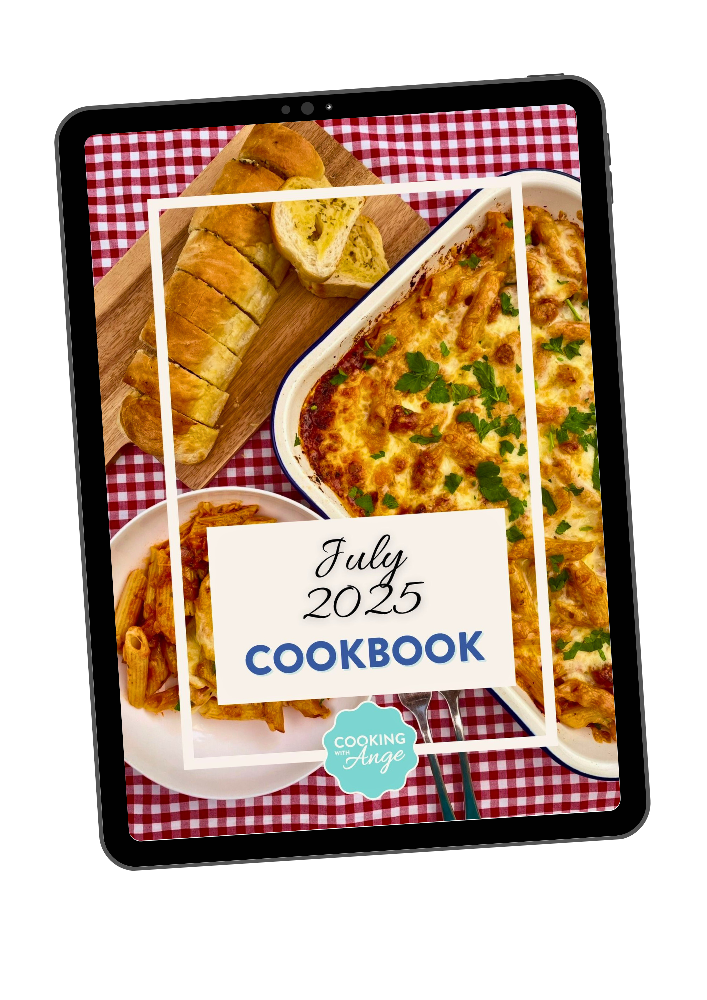 Cover of a July 2025 cookbook with images of garlic bread and baked pasta dishes on a red checkered tablecloth.