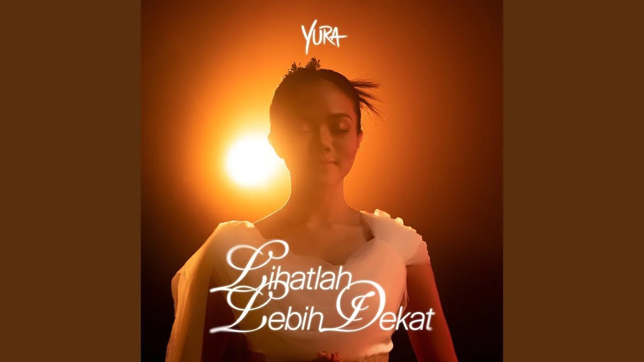 Yura Yunita 'Lihatlah Lebih Dekat' Single Artwork