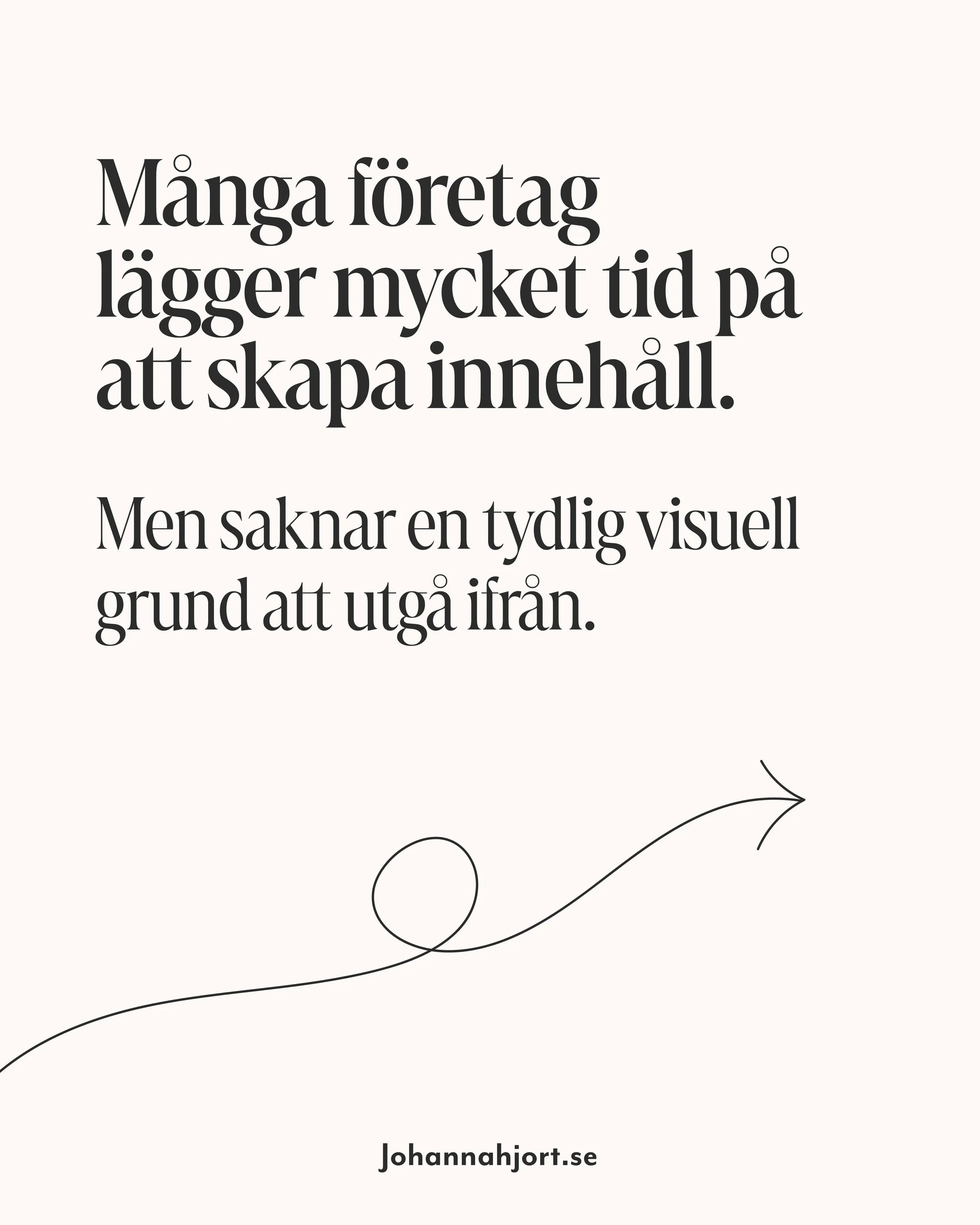 Hur mycket tid l&auml;gger ni p&aring; att f&aring; ihop f&ouml;retagets inneh&aring;ll?

Att skapa material blir betydligt enklare med en tydlig visuell grund att utg&aring; ifr&aring;n &ndash; och r&auml;tt kompetens f&ouml;r att skapa det.

Beh&ou