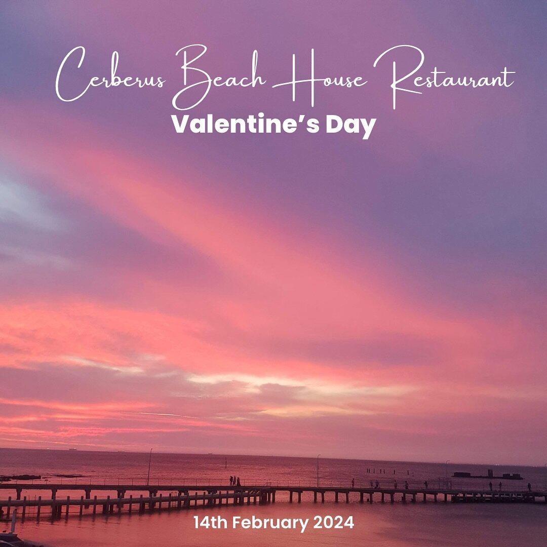 Celebrate love with a romantic Valentine&rsquo;s Day lunch or dinner at Cerberus Beach House! 💙 

To make a booking please call 03 9533 4028. 

Bookings are essential and tables will fill up fast, so please book early. Please note all tables are all