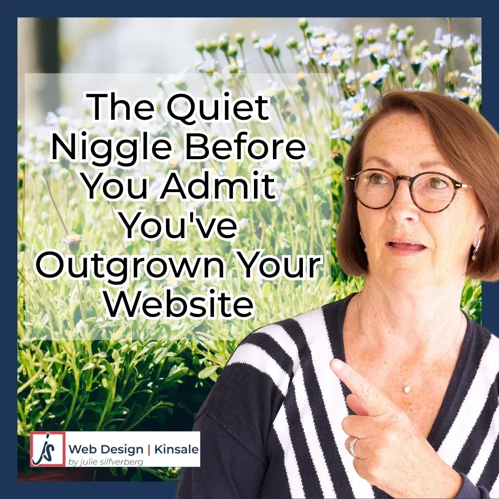 The Quiet Niggle Before Knowing You've Outgrown Your Website