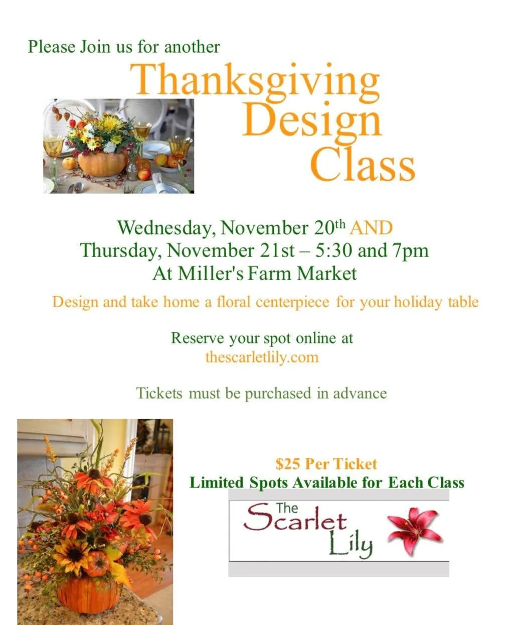 Thanksgiving class tickets are now available at thescarletlily.com. Make sure to purchase yours before they are gone!