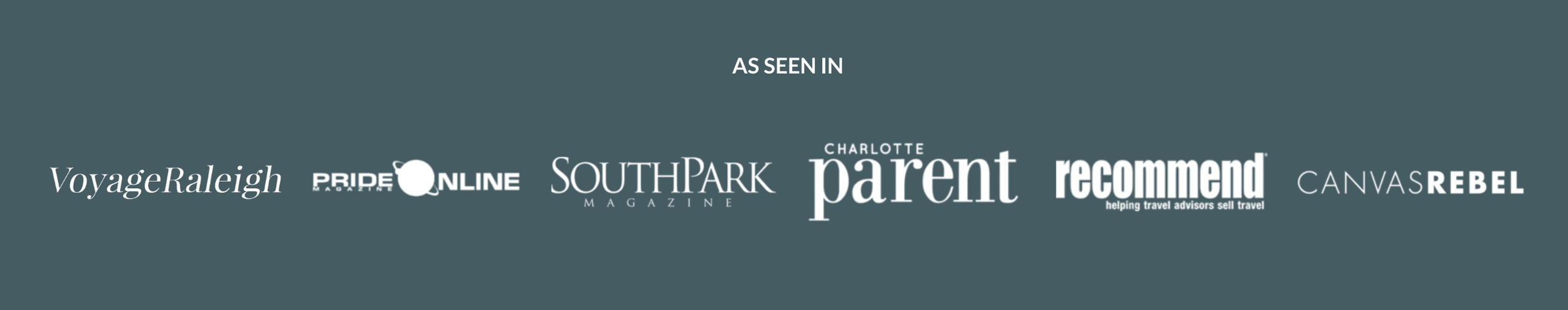 A dark teal banner displaying the logos of various magazines including Voyage Raleigh, Pride Online, Southpark Magazine, Charlotte Parent, Recommd, Canvas Rebel, with the text 'As seen in' at the top.