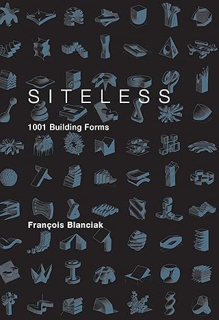 Siteless: 1001 Building Forms