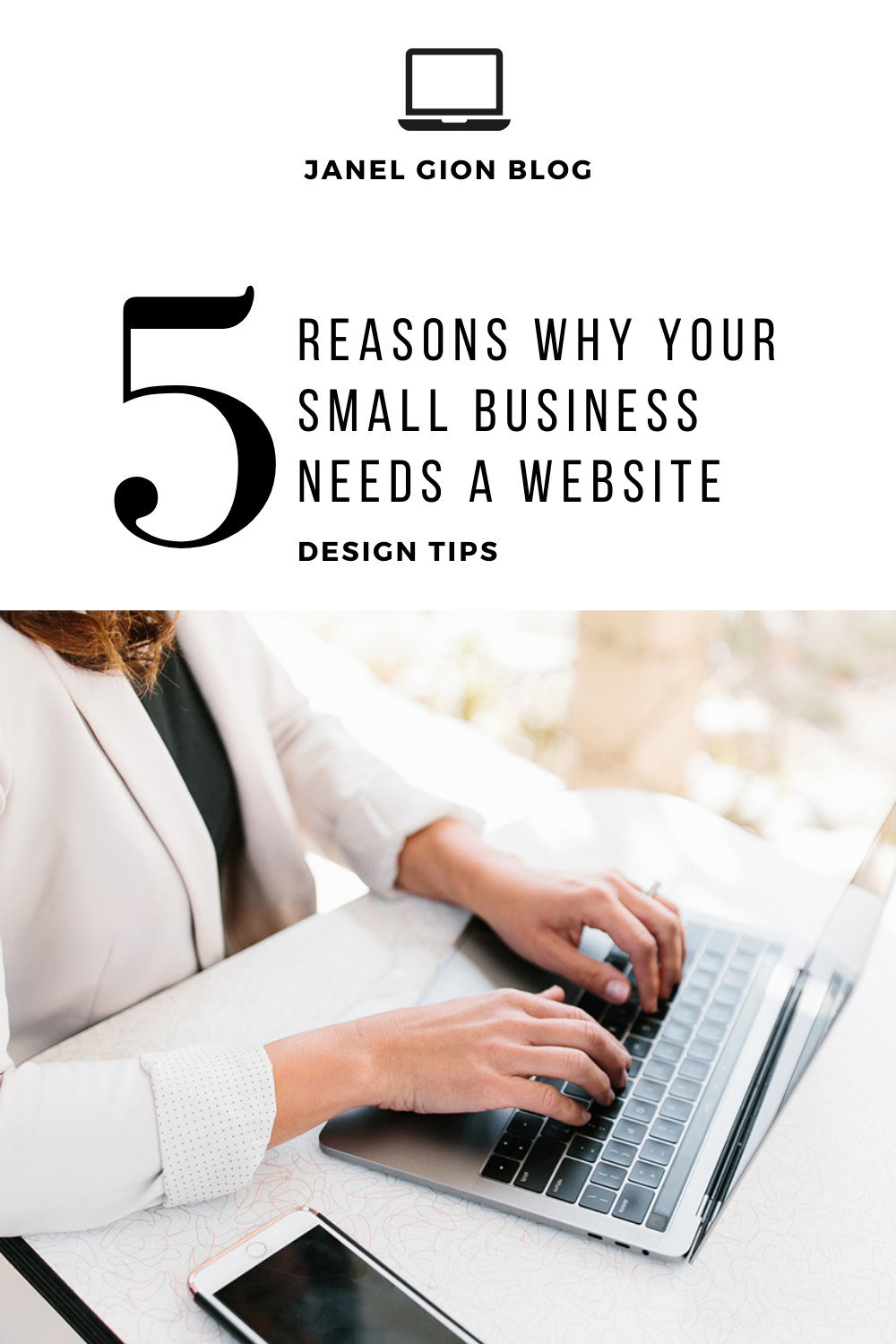 A graphic titled "5 Reasons Why Your Small Business Needs a Website" with a photo of a woman using a laptop.