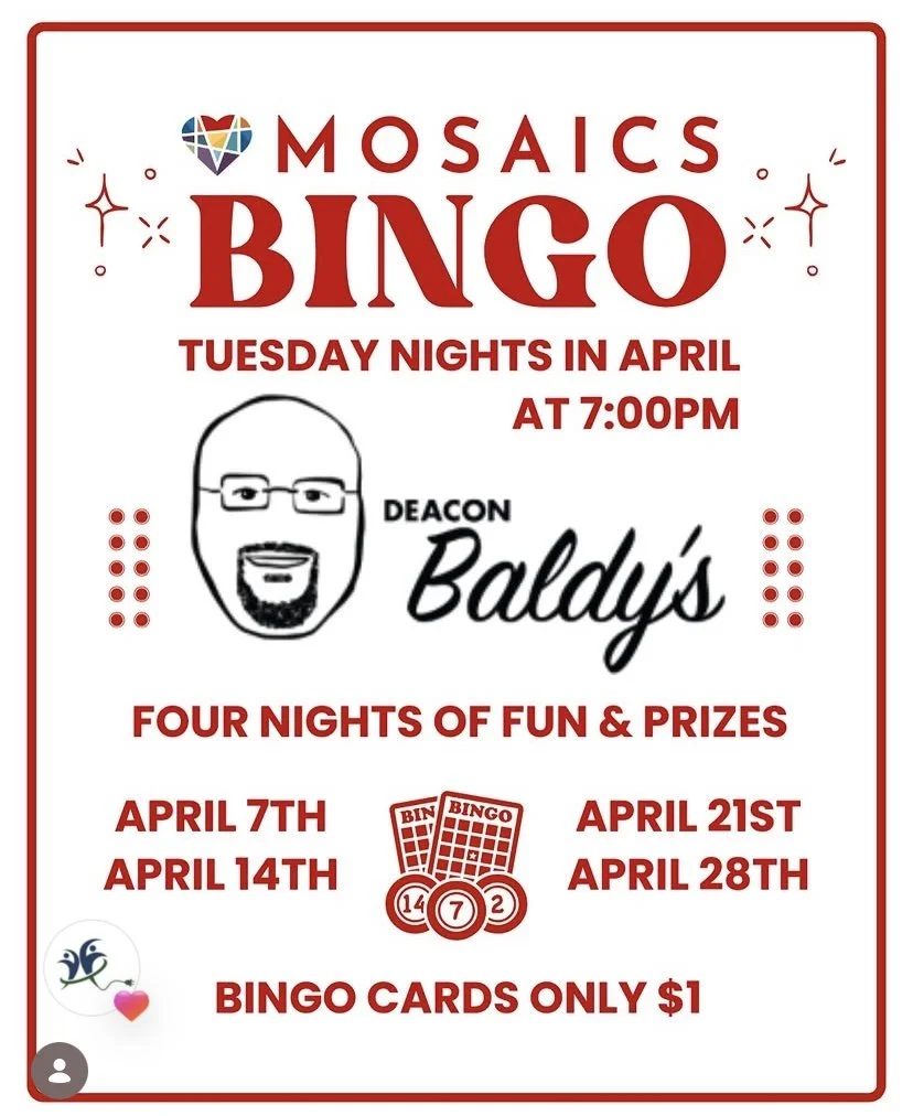 Mosaics BINGO! Every Tuesday Night in April!