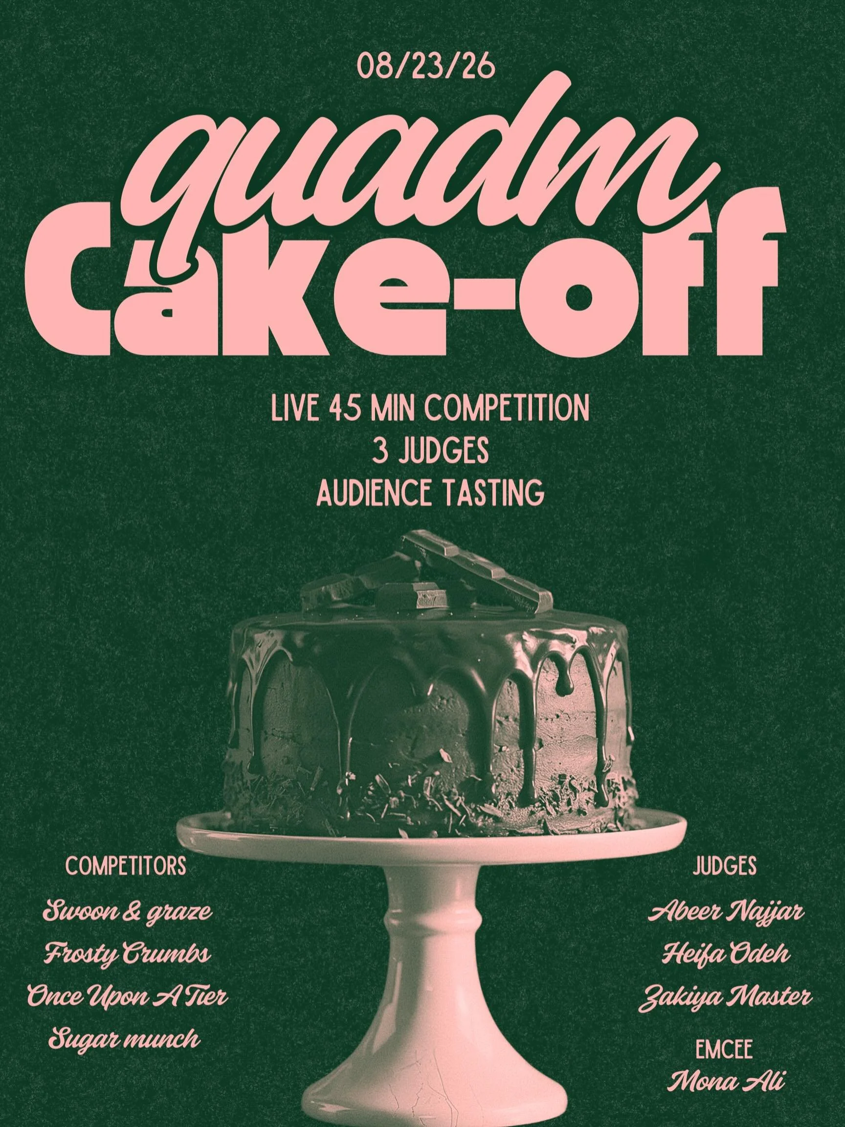 QUADM CHICAGO 08.23.26 CAKE OFF
Come cheer on your favorite baker! We have fierce competition and so much talent. 

As a guest, you&rsquo;ll watch our bakers go head to head decorating their most popular flavored cake. Judges will choose the winner a