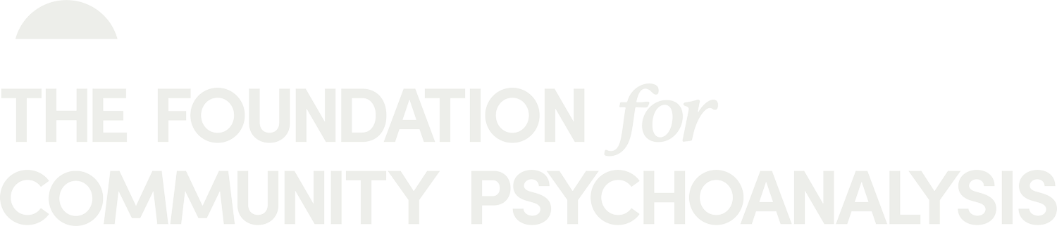 The Foundation for Community Psychoanalysis