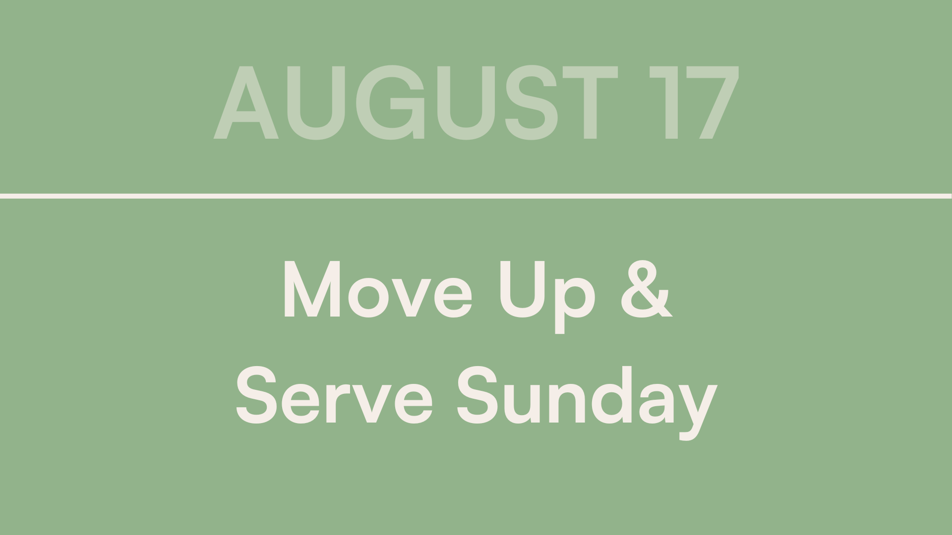 Move Up & Serve Sunday